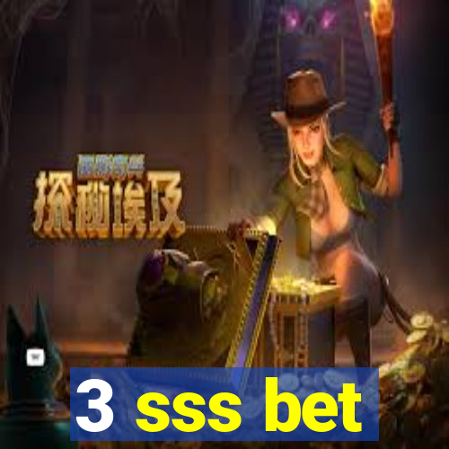 3 sss bet